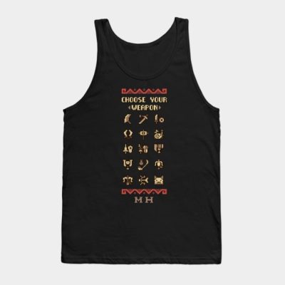 Choose Your Weapon Tank Top Official Monster Hunter Merch